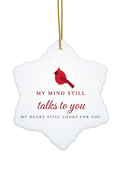 My Mind Still Talks to You ornament, snowflake shape