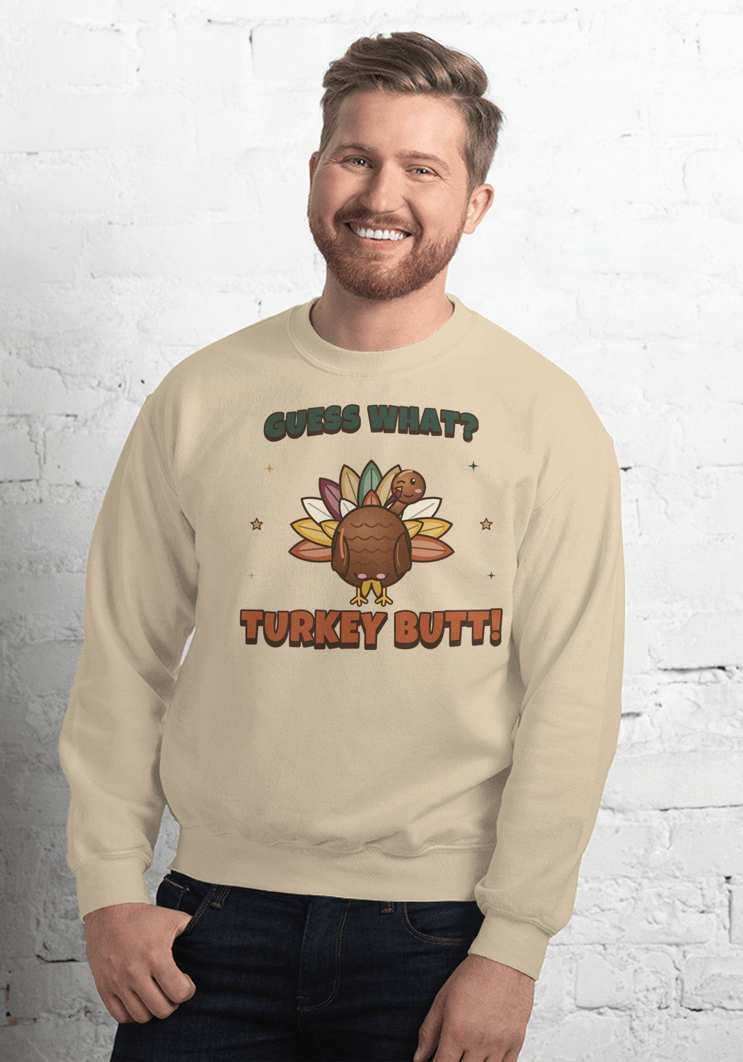Guess What Turkey Butt sweatshirt in Sand