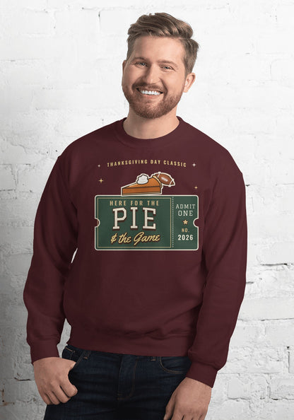 Here for the Pie and the Game sweatshirt in Maroon