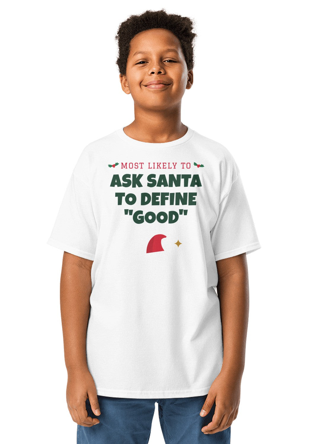 Ask Santa to Define "Good" t-shirt in White