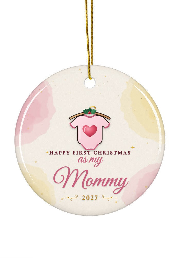 As My Mommy ornament dated 2027, circle shape