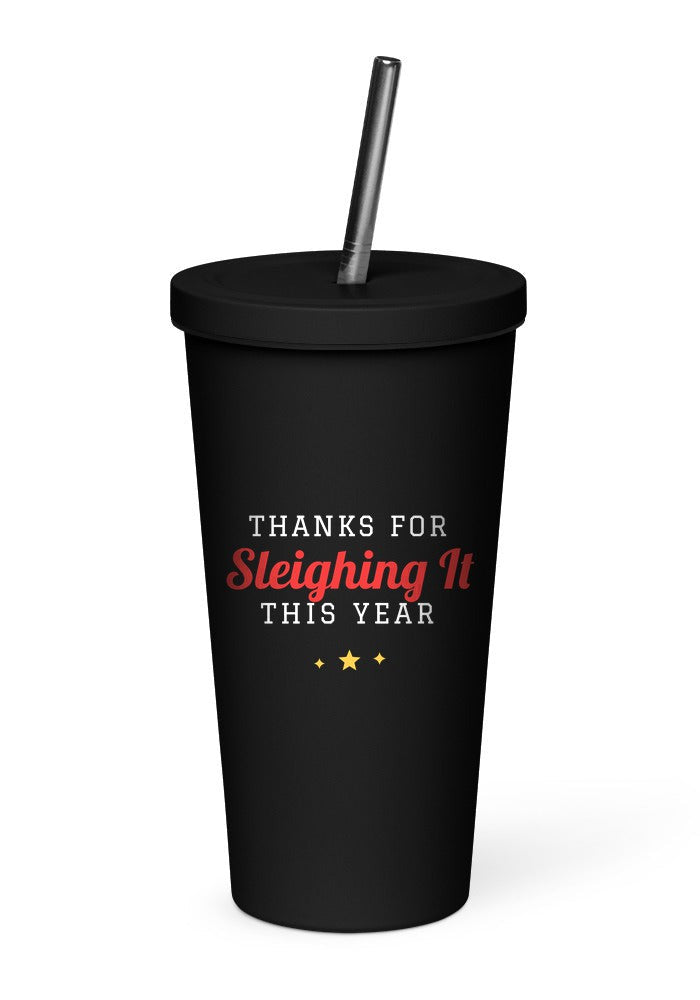 Thanks for Sleighing It This Year tumbler in Black