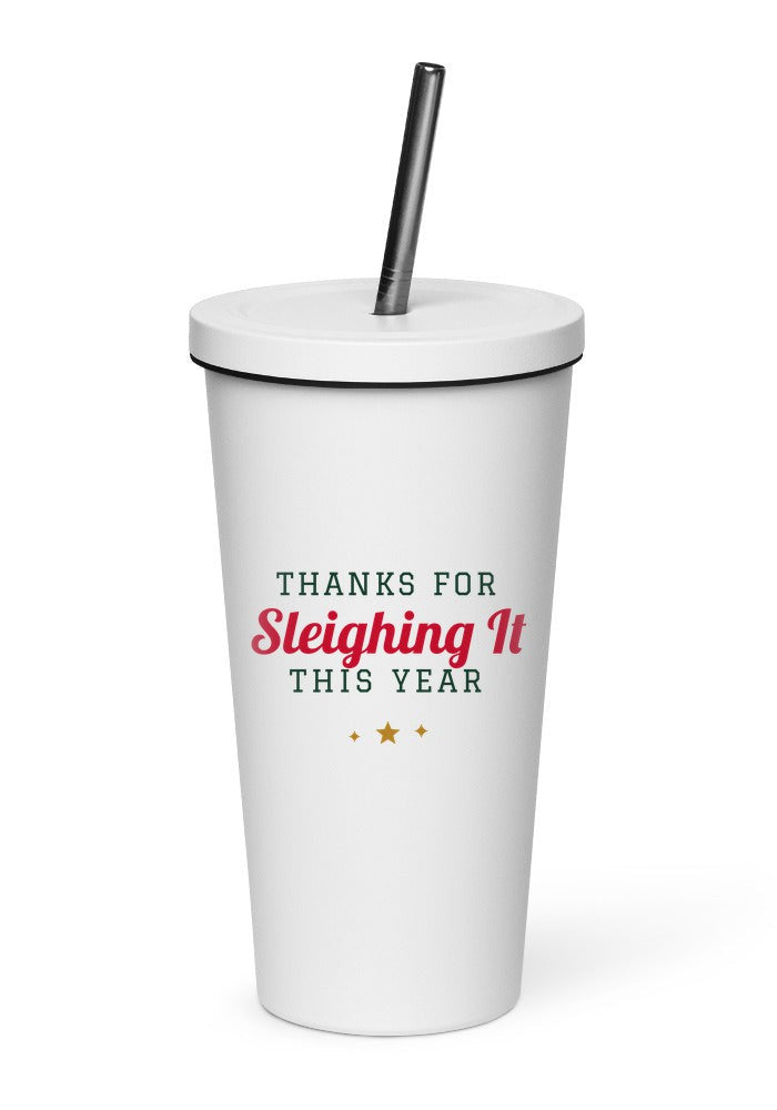 Thanks for Sleighing It This Year tumbler in White