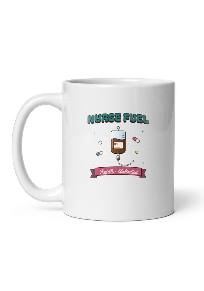 Nurse Fuel: Refills Unlimited mug