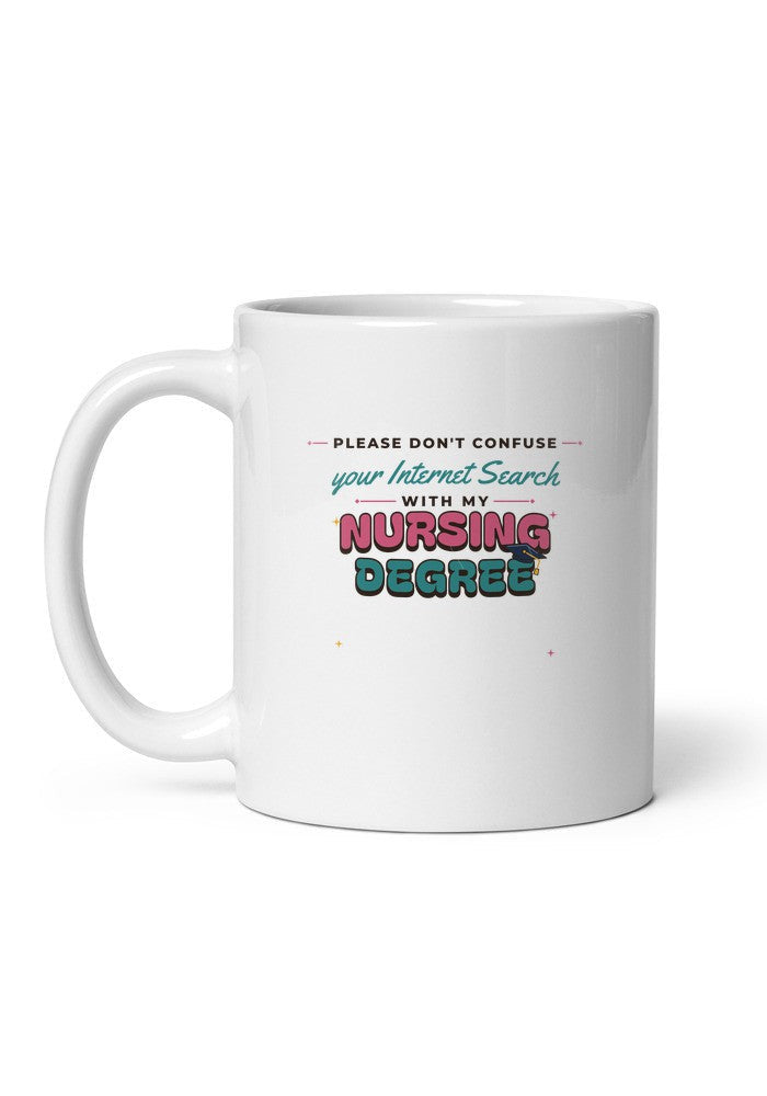 Internet Search vs Nursing Degree mug