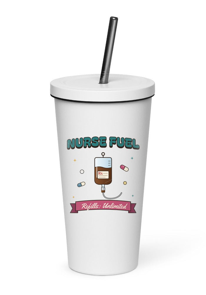 Nurse Fuel: Refills Unlimited tumbler in White