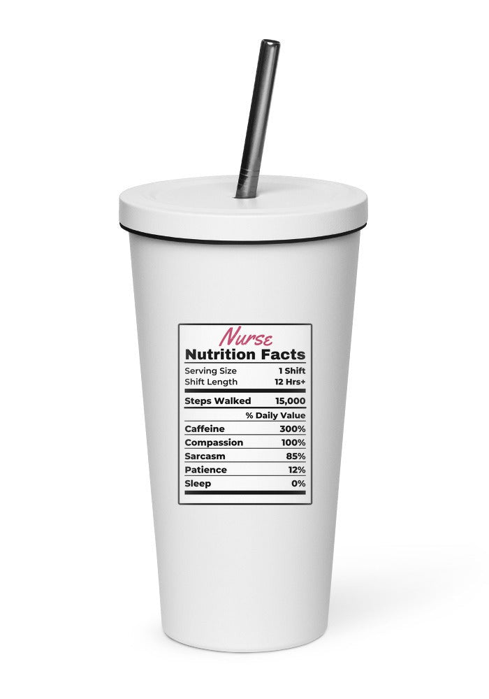 Nurse Nutrition Facts tumbler in White