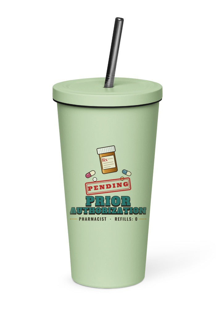 Pharmacist: Pending Prior Authorization tumbler in Mint