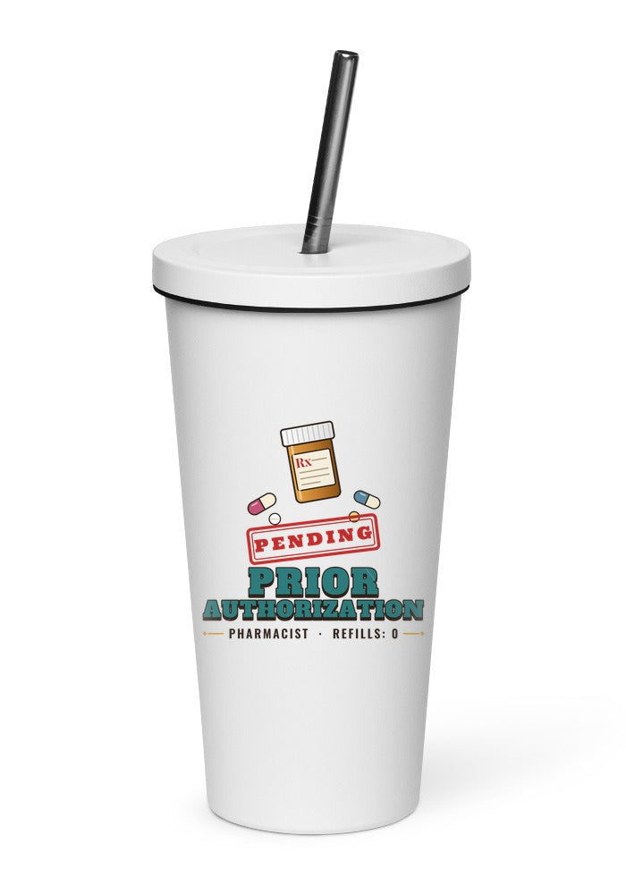 Pharmacist: Pending Prior Authorization tumbler in White