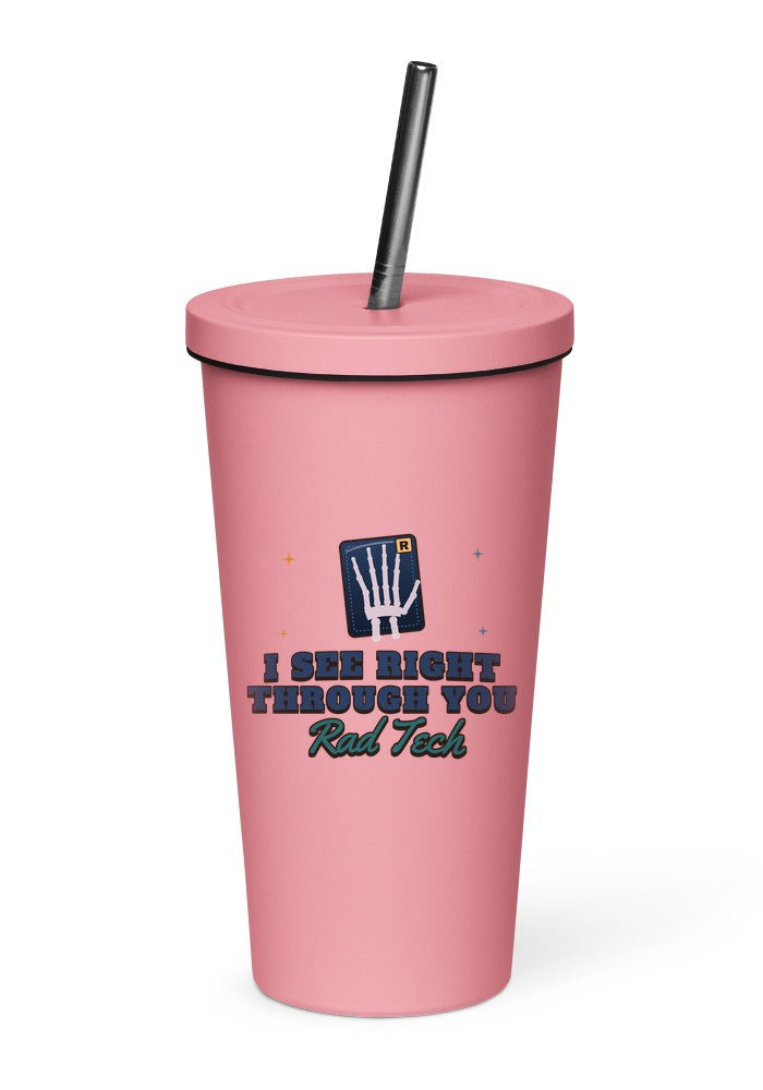 Rad Tech: I See Right Through You tumbler in Pink