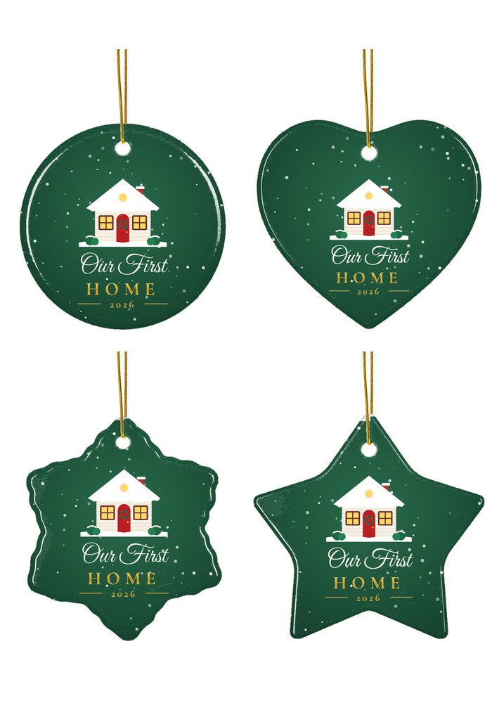 Our First Home 2026 ornament in all four shapes: circle, heart, snowflake and star