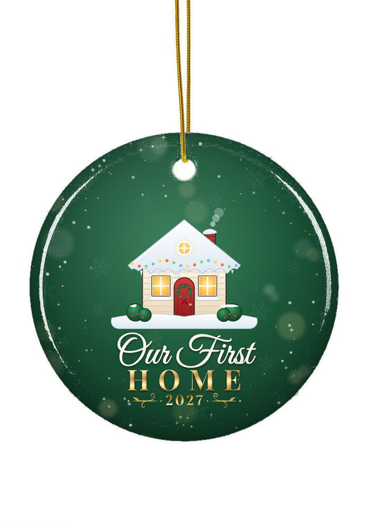 Our First Home ornament, 2027, circle shape