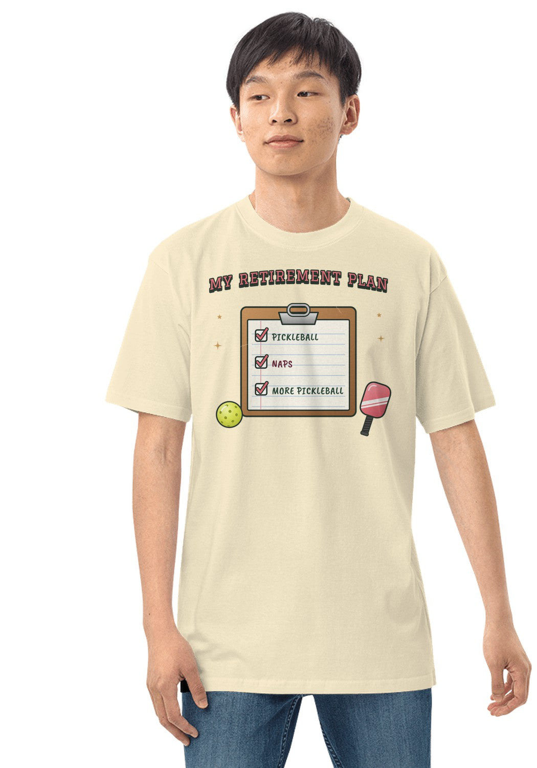 My Retirement Plan: Pickleball t-shirt in Natural