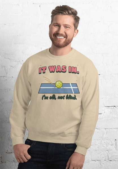 It Was In sweatshirt in Sand