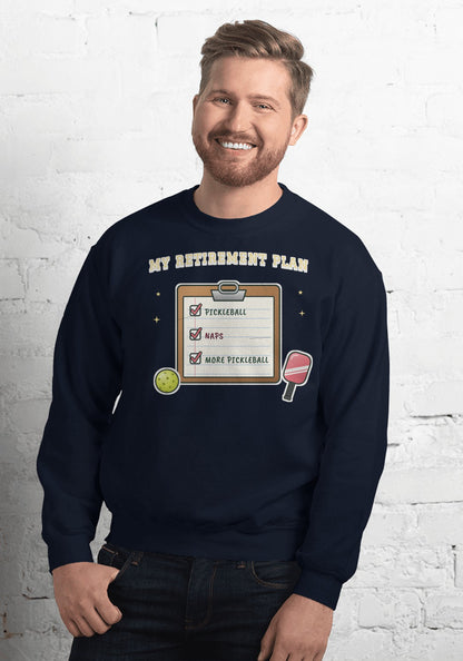 My Retirement Plan: Pickleball sweatshirt in Navy