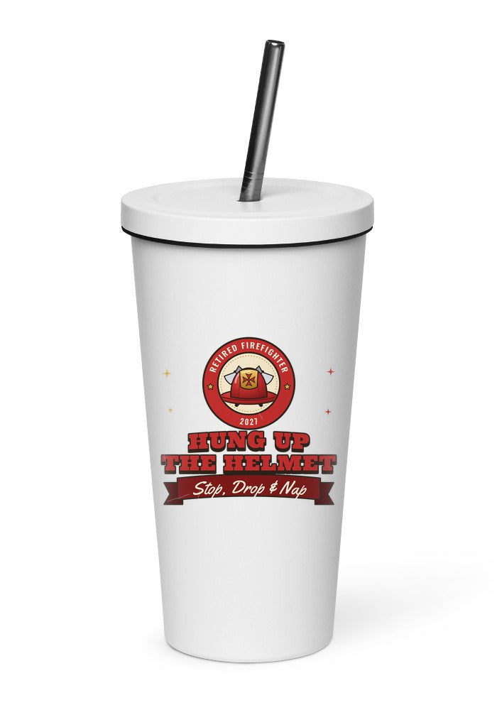 Retired Firefighter: Hung Up the Helmet tumbler in White