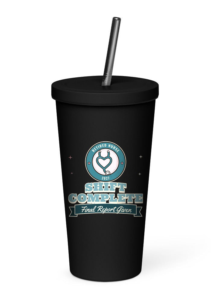 Retired Nurse: Shift Complete tumbler in Black