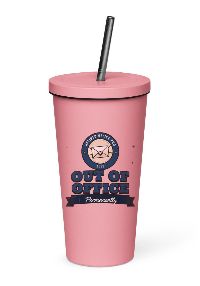 Retired Office Pro: Out of Office tumbler in Pink