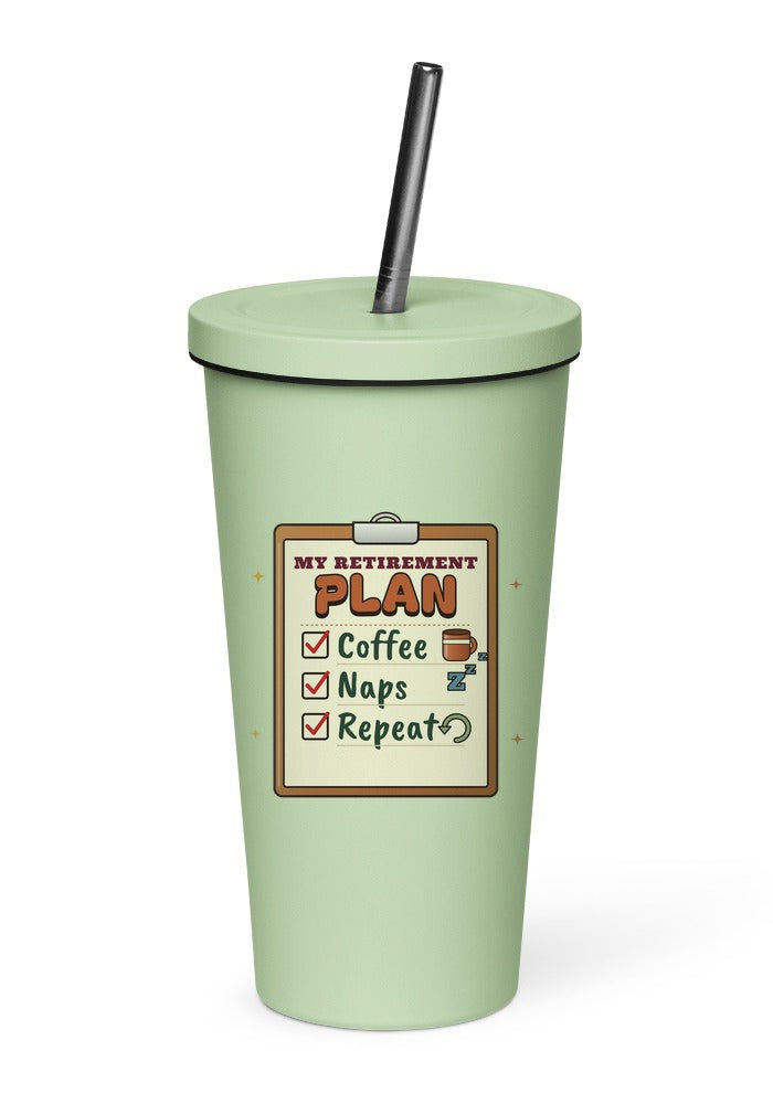 My Retirement Plan: Coffee, Naps, Repeat tumbler in Mint