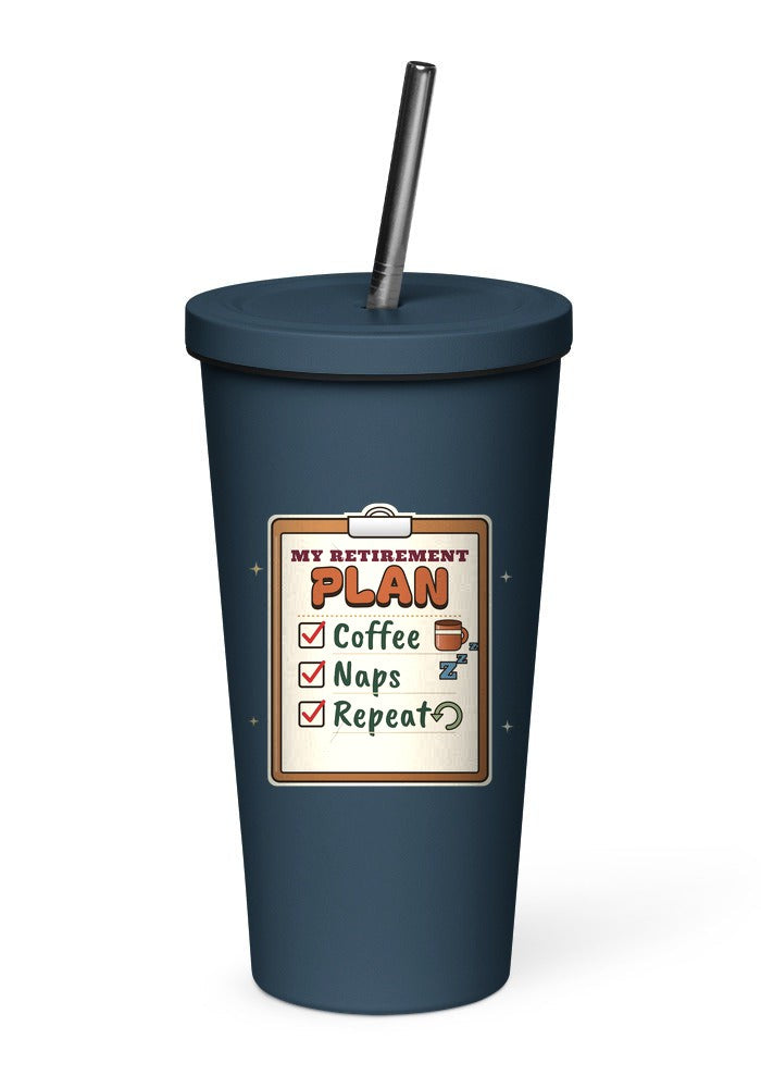 My Retirement Plan: Coffee, Naps, Repeat tumbler in Navy