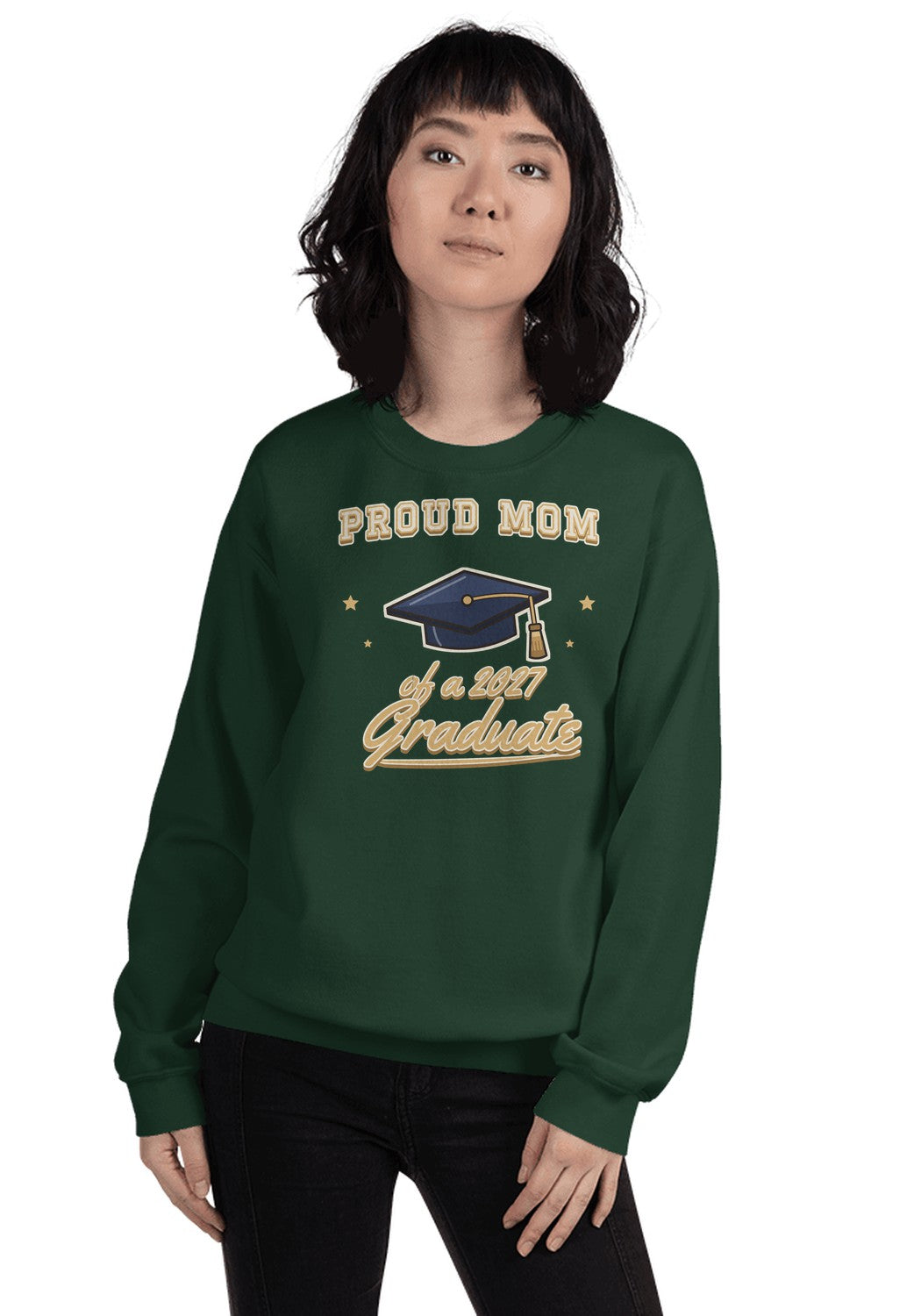 Proud Mom of a 2027 Graduate sweatshirt in Forest Green