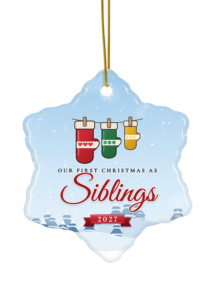 Our First Christmas as Siblings ornament dated 2027, snowflake shape