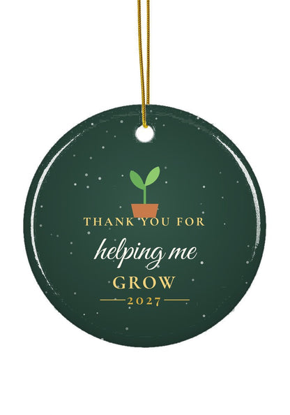 Thank You for Helping Me Grow ornament, circle shape