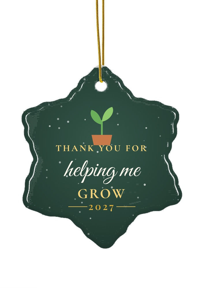 Thank You for Helping Me Grow ornament, snowflake shape
