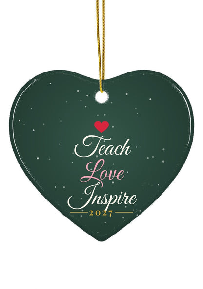 Teach Love Inspire ornament, heart shape