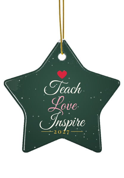 Teach Love Inspire ornament, star shape