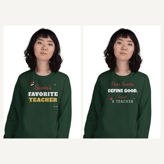 Teacher Christmas Sweatshirts in Forest Green, matching set