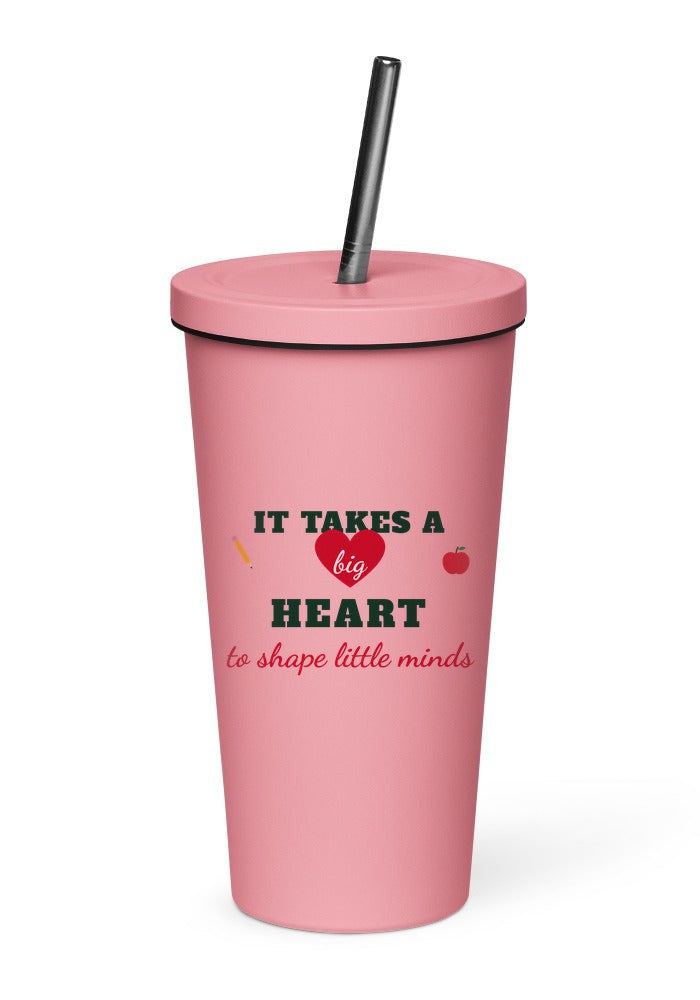 It Takes a Big Heart tumbler in Pink