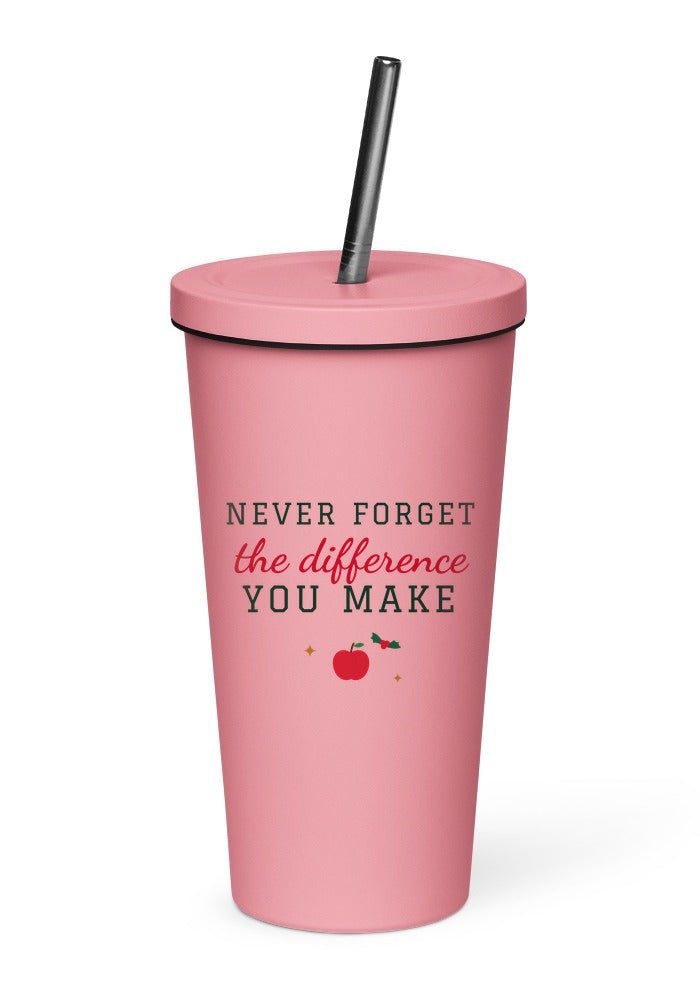 Never Forget the Difference You Make tumbler in Pink