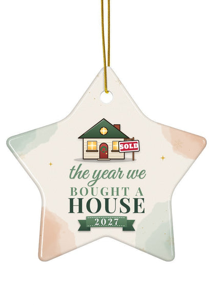 Bought a House ornament dated 2027, star shape