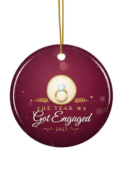 Got Engaged ornament dated 2027, circle shape